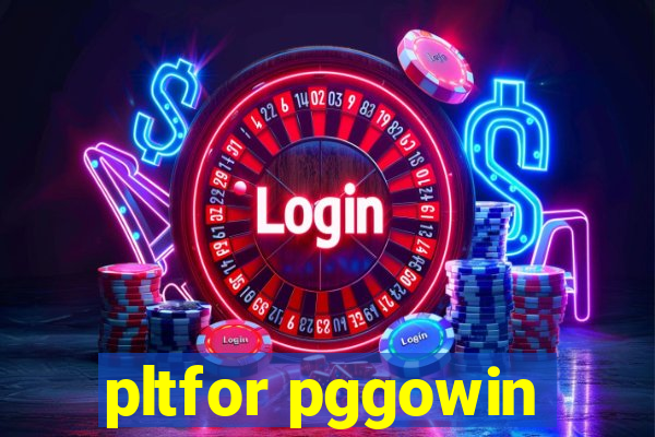 pltfor pggowin